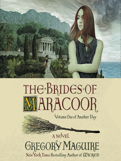 Title details for The Brides of Maracoor by Gregory Maguire - Available